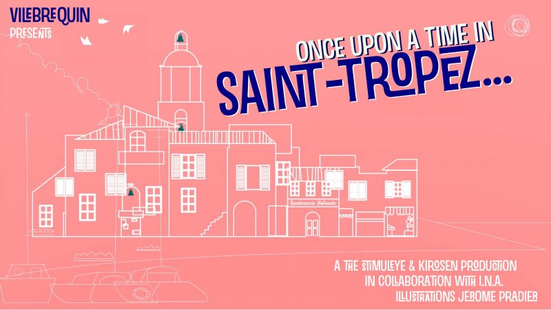 Once Upon A Time In Saint-Tropez